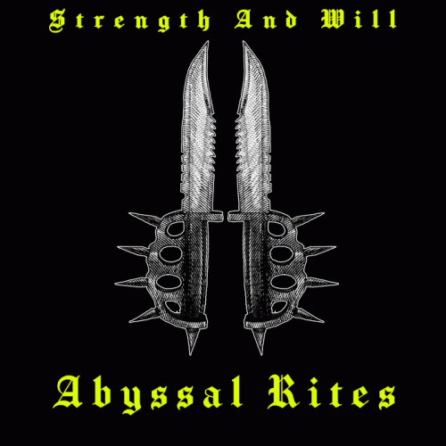 Abyssal Rites : Strength and Will